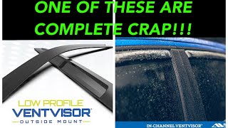 Avs In Channel Window Visor Vs Avs Low Profile Window Visor Which One Is Complete Garbge?