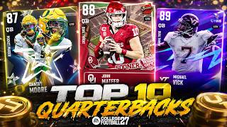 The 10 BEST QUARTERBACKS You NEED To Use In College Football 27