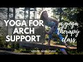 Yoga for Arch Support: a Therapeutic Hatha Yoga Class