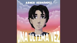 Video thumbnail of "Abner Hernandez - I Won't Go"