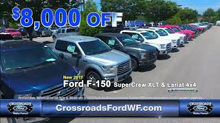 Crossroads Ford WF 0% F 150 Escape 8 19 17