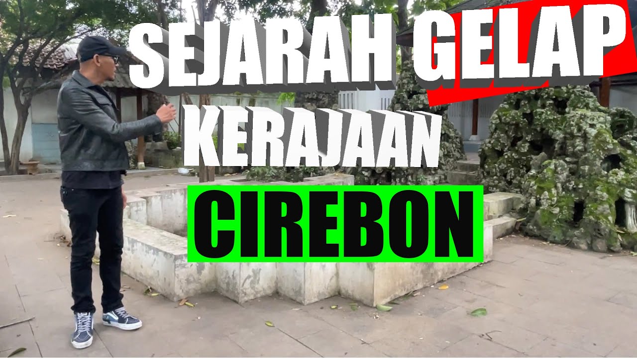 SEJARAH GELAP KERATON DI CIREBON