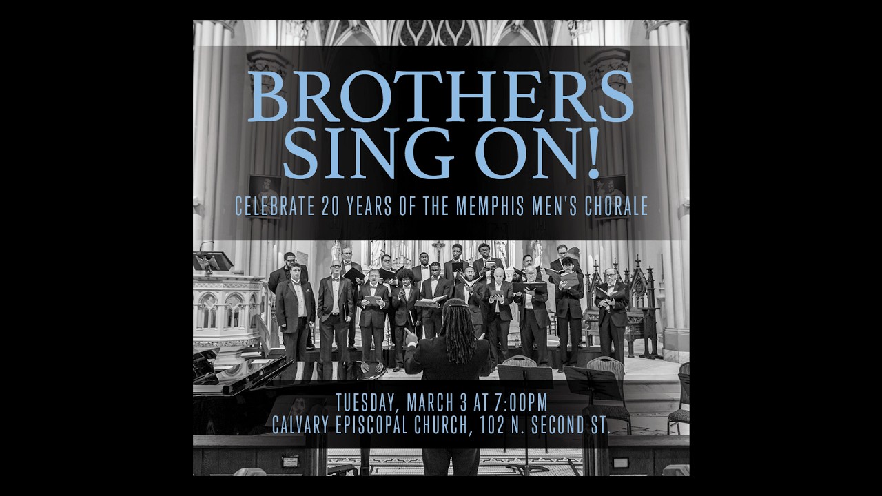 Brothers Sing On! Celebrate 20 Years of the Memphis Men's Chorale