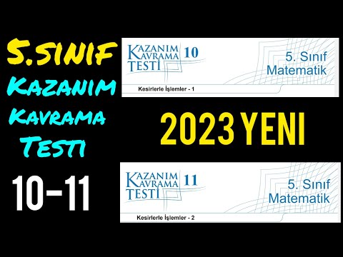 5.SINIF MATEMATİK KAZANIM KAVRAMA TESTİ 10-11 YENİ 2023 | KESİRLERDE İŞLEMLER