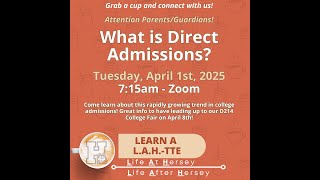 ☕Learn A L.A.H.-tte: What is Direct Admissions? (4.1.25)