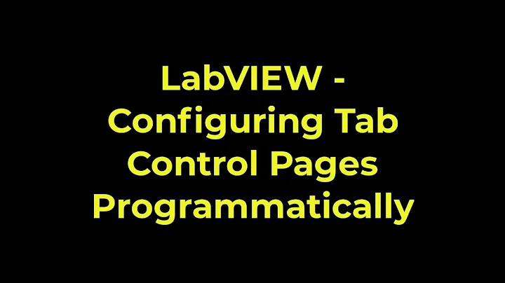 LabVIEW - Configuring Tab Control Pages Programmatically