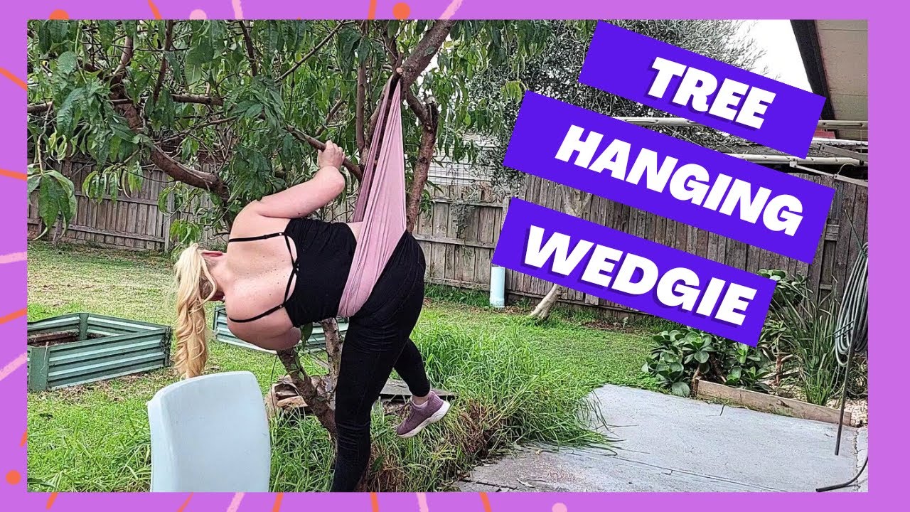 Hanging wedgie