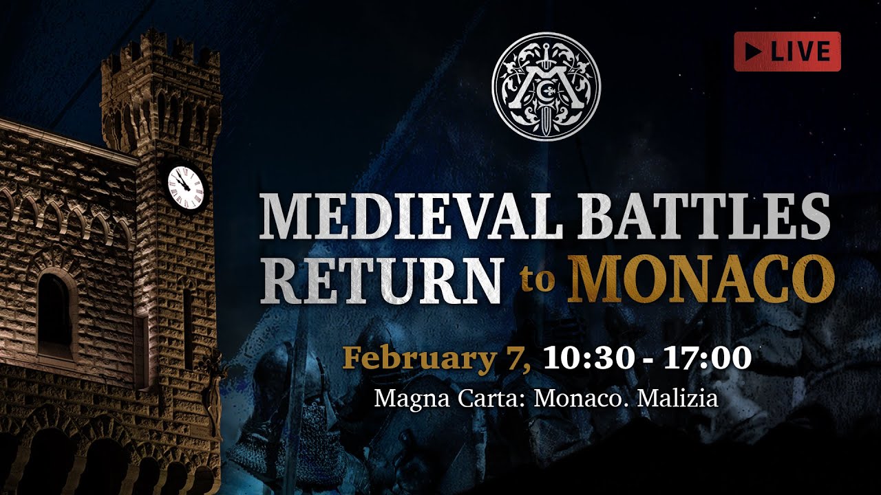 Magna Carta: Monaco. Malizia | Medieval Battles Live from Monaco