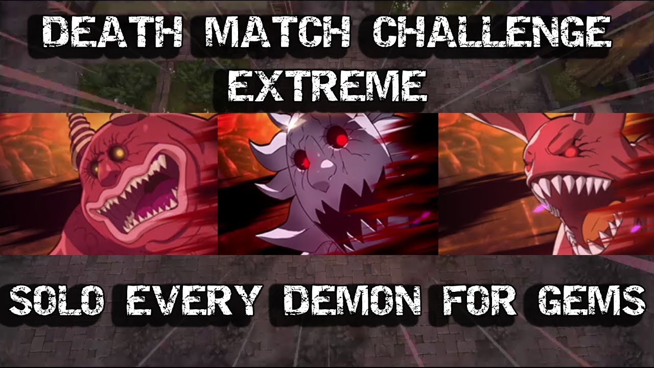 Death Match SOLO Challenge EXTREME  | FREE TO PLAY | Seven Deadly Sins: Grand Cross Global