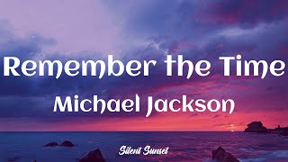 Download Lagu Michael Jackson - Remember the Time (Lyrics) MP3