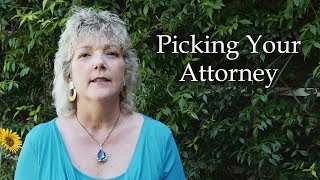Picking Your Attorney