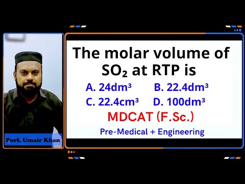 The molar volume of SO₂ at RTP is A. 24dm³, B. 22.4dm³, C. 22.4cm³, D ...