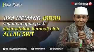 Jika Dia Memang Jodohmu Mau Dipisahin Sejauh Apapun Pasti Akan Di Persatukan Kembali Oleh Allah SWT