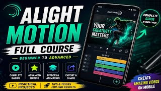 Alight Motion Full Course in Hindi/Urdu (2026)