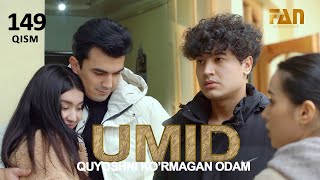 Umid | Умид 149-Qisim