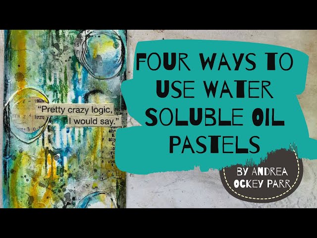 How I Use Water Soluble Oil Pastels – The Artisan Duck