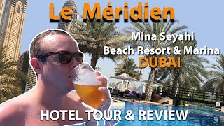 فنادق لو ميريديان | منتجع ومارينا شاطئ الميناء السياحي | فندق جولة | دبي