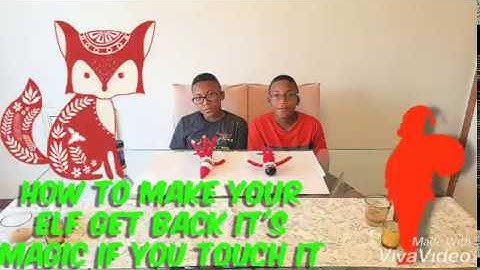 How to make your Elf get its magic back if you touch it 2019