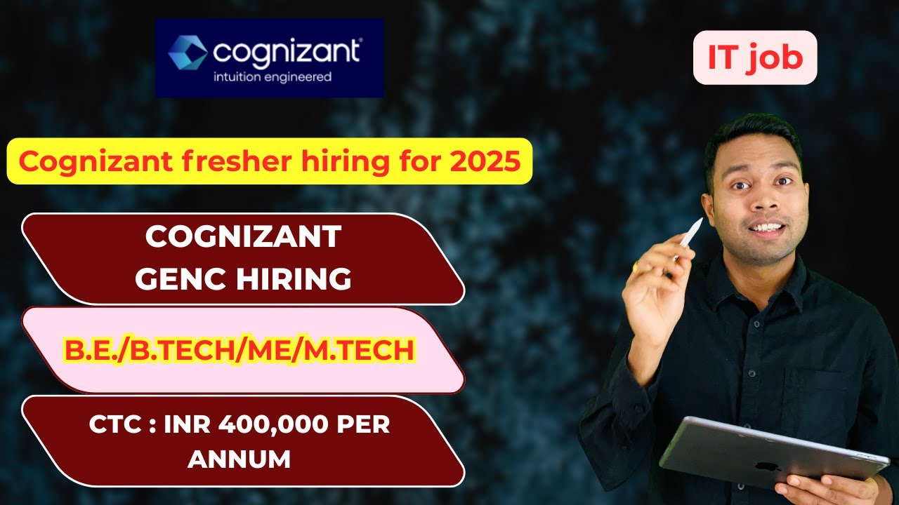 Cognizant GenC Hiring 2025 | Fresher Recruitment for BE/BTech/ME/MTech ...