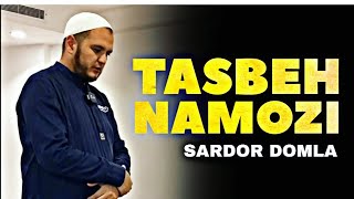 Sardor Domladan Tasbeh namozini o'rganib oling