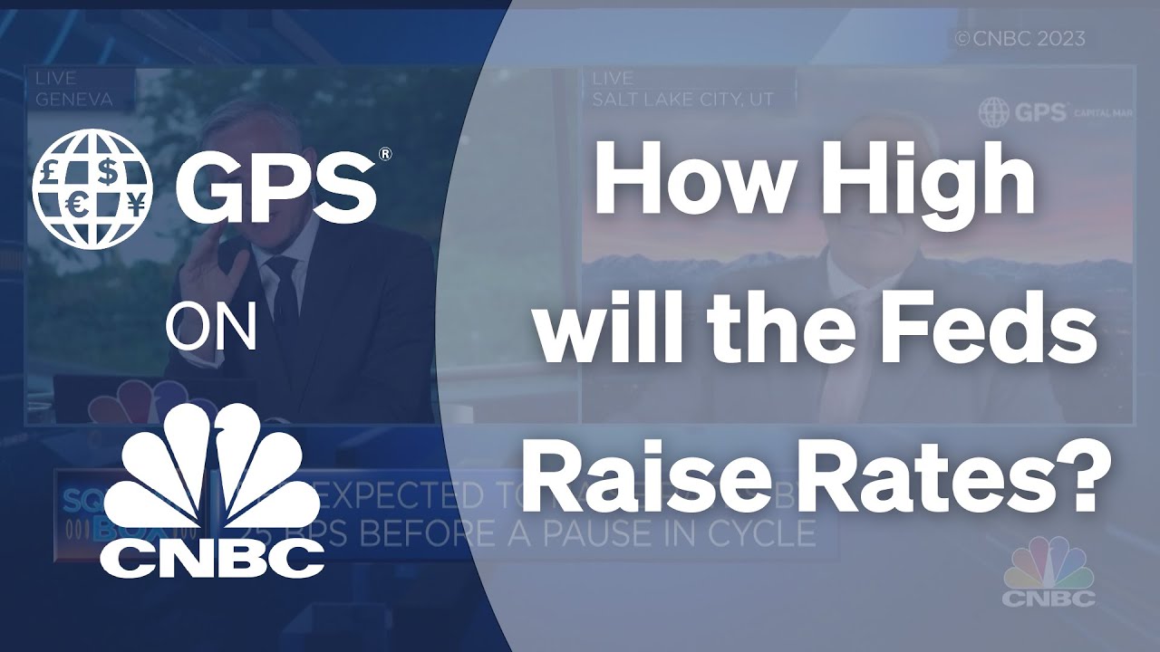 How High will the Feds Raise Rates? | GPS on CNBC - YouTube