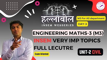 ENGINEERING MATHS-3 VERY IMP TOPICS FULL LECTURE (M3) | UNIT-02 (CIVIL) | #engineering #sppu