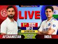 🔴INDIA vs AFGHANISTAN, 1st Test Match DAY 2 | Live Cricket match Today| IND vs AFG Live | By The Way