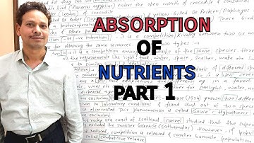 Absorption of Nutrients | Part 1 | For IAS,NEET,GATE,NET and BSc