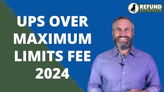 UPS Over Maximum Limits Charges for 2024