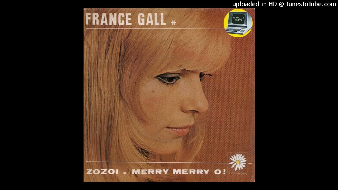France Gall - ZoZoi / Merry Merry O!