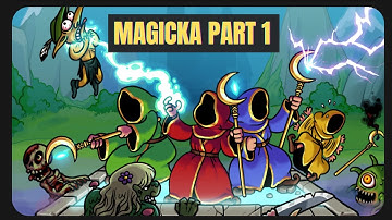 Magicka Playthrough Part 1 (2022 no commentary)