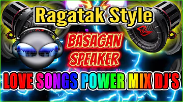 RAGATAK POWER LOVE SONGS REMIX 2023 || BATTLE OF THE SOUND SYSTEM . T - RAGATAK MIX ♪