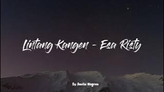 Lintang Kangen - Esa Risty ( Video Lirik)