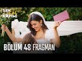 Sen Çal Kapımı 48. Bölüm Fragmanı