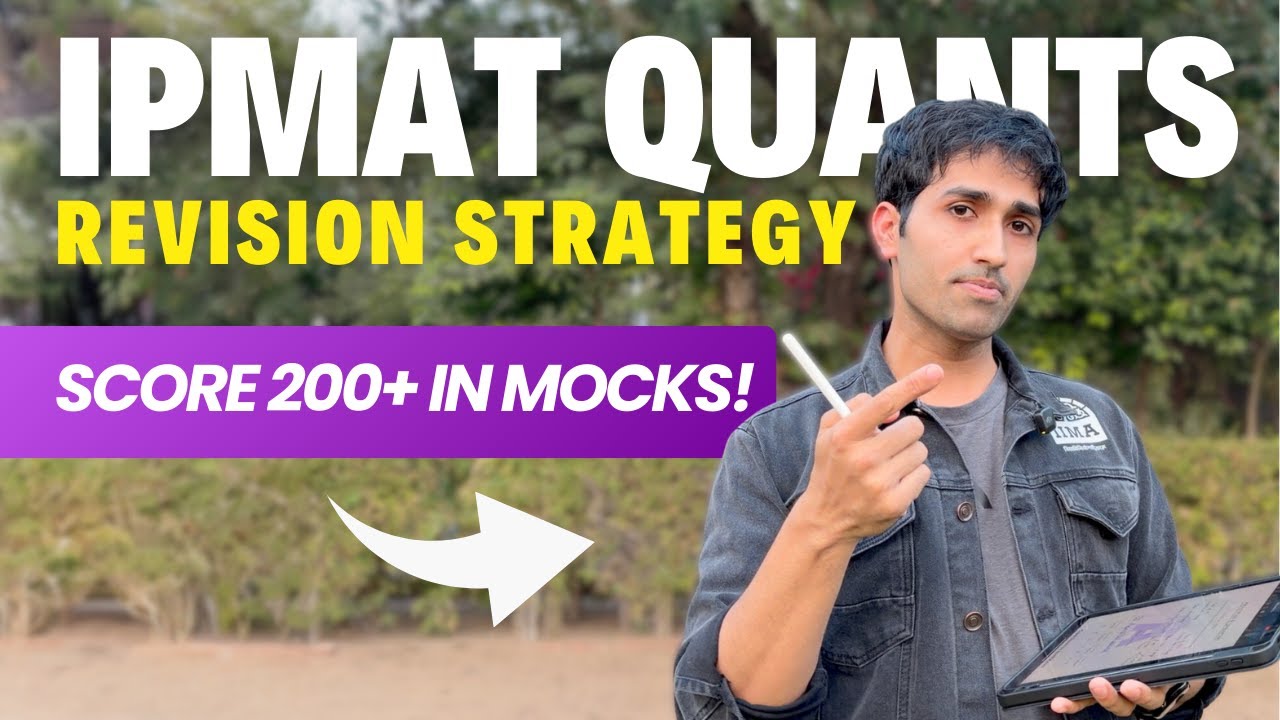 How I Would Revise Quants If IPMAT Indore Was in 100 Days - YouTube