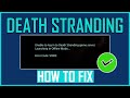How To Fix Death Stranding Error Code 51003