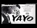Snootie Wild - Yayo (Remix) Ft Fabolous, Jadakiss, French Montana & YG.