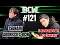 BCW 121: Tsunami addresses BCW; we’ll see a message from Ace Swagger