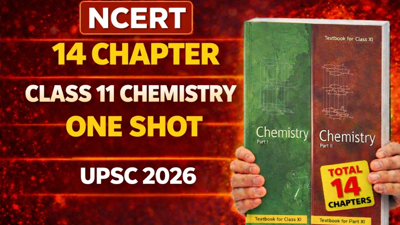 NCERT Chemistry Class 11 Complete One Shot | Part 1 & 2 | UPSC 2026 ...