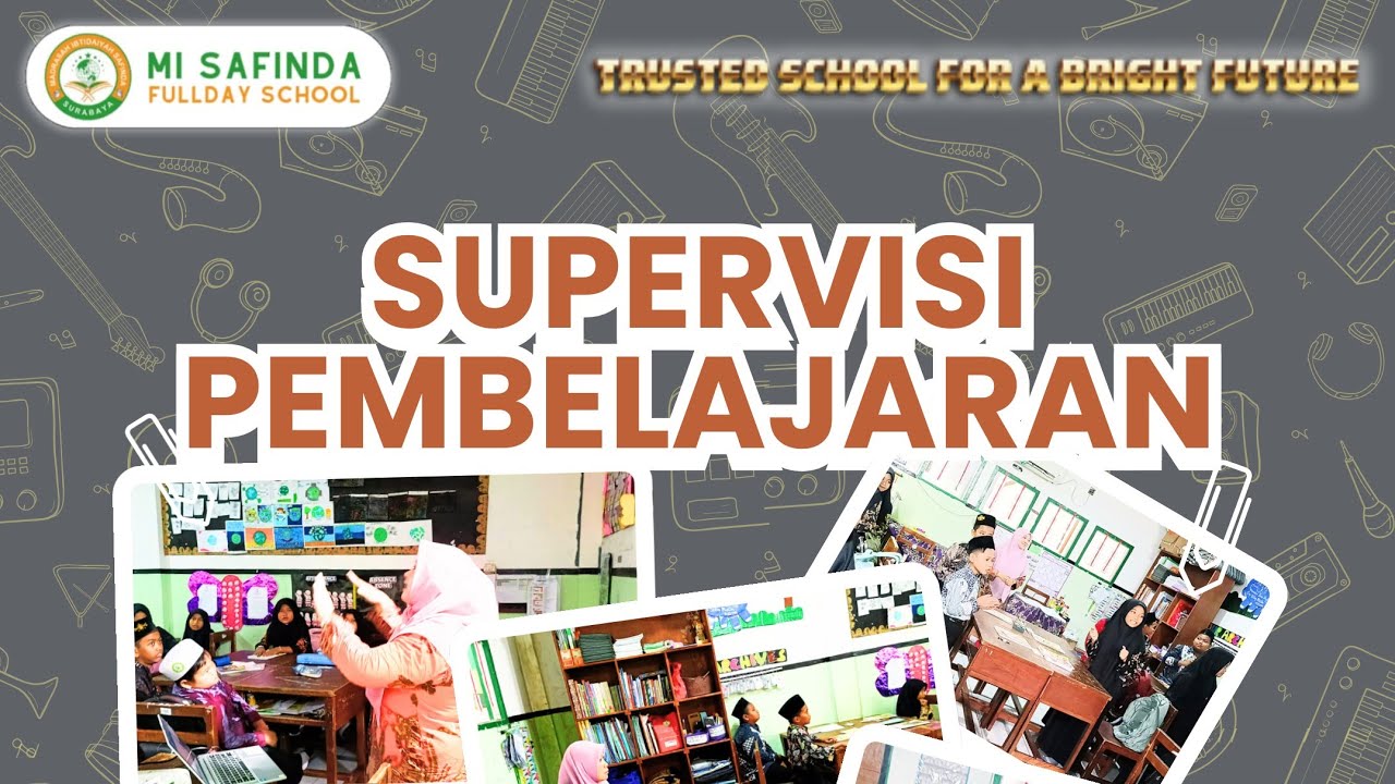 MI SAFINDA- SUPERVISI PEMBELAJARAN 🌏