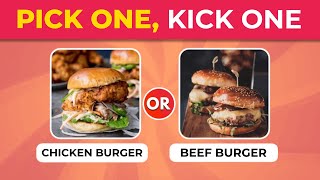 PICK ONE KICK ONE  Food Edition