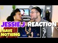 Jessie J - I Have Nothing | Whitney Houston | REACTION