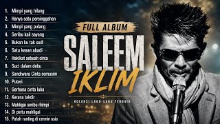 Download lagu Koleksi Lagu Terbaik Saleem Iklim Legenda Rock Malaysia