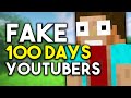 Fake 100 days minecraft youtubers exposed