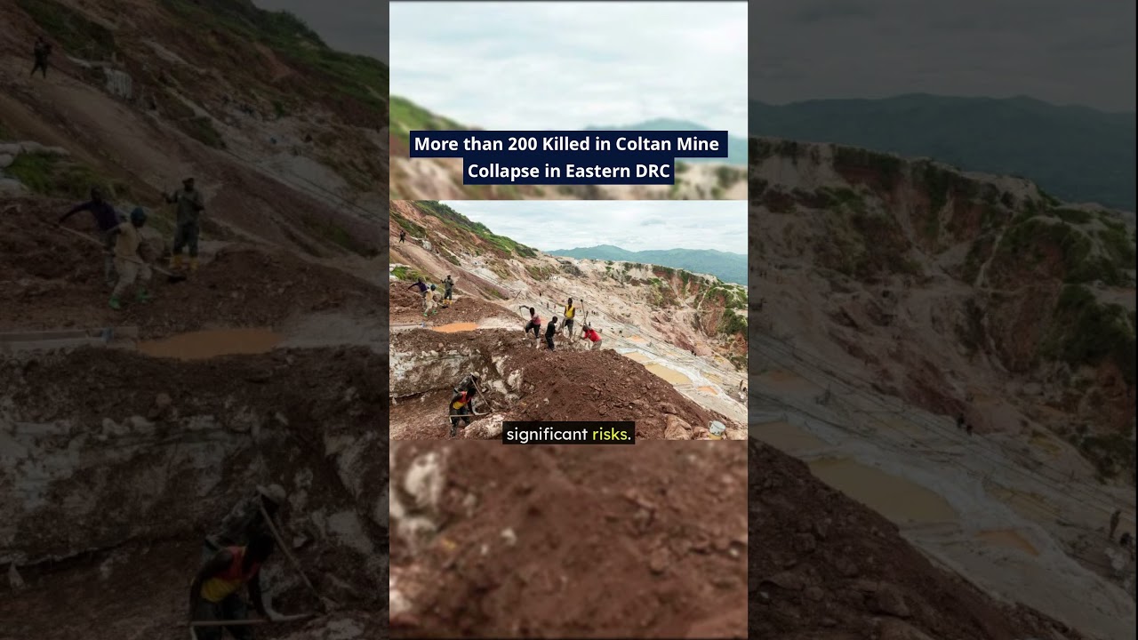 More than 200 Killed in Coltan Mine Collapse in Eastern DRC 