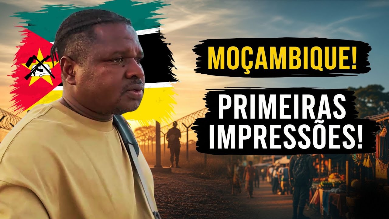 DEPOIS DE TUDO, CONSEGUI ENTRAR EM MOÇAMBIQUE! (PRIMEIRAS IMPRESSÕES)
