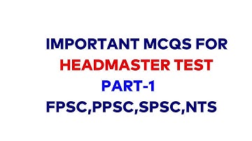 Important MCQs for Headmaster Test Part 1
