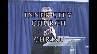 Sunday Message May 19, 2024, Inner City Church of Christ Nashville, TN.