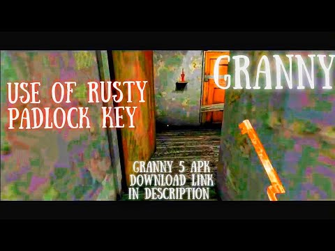 Granny / Use Of Rusty Padlock Key / Location Of Rusty Padlock Key #granny #granny1