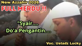 Lirik Azzahir - Syair Do'a Pengantin (Voc. Ustadz Lucky ft Ustadz Afi) Full Lirik